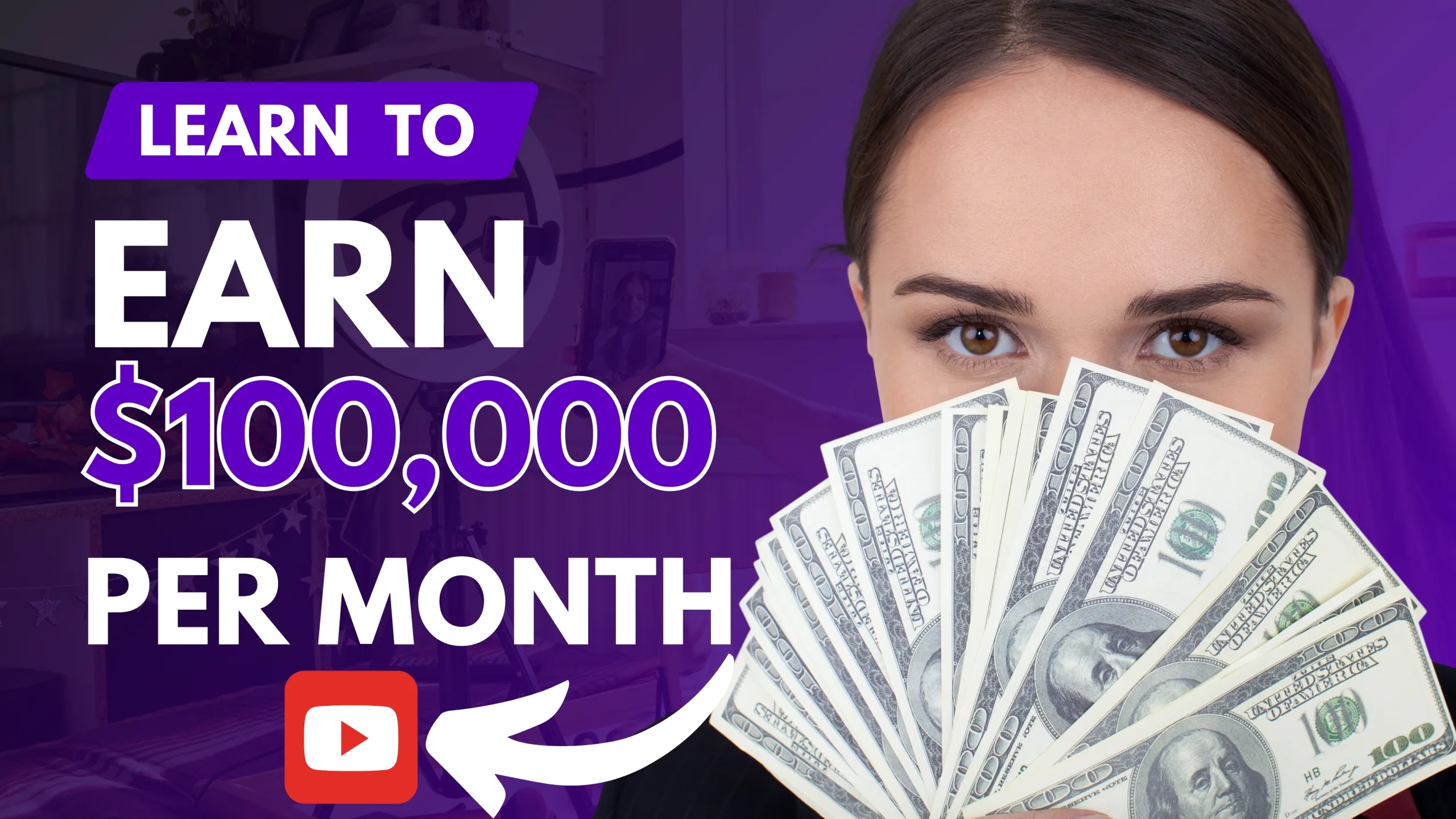 How to Start Earning $100,000 Per Month on YouTube