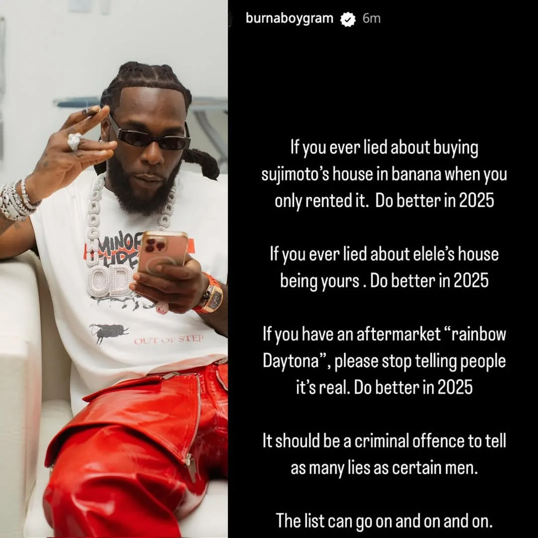 Do Better in 2025" – Burna Boy Calls Out Fake Flexes in Fiery Instagram Post