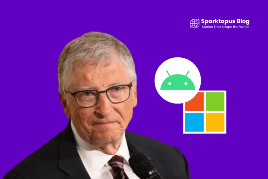 Bill Gates Lost $400 Billion to Android